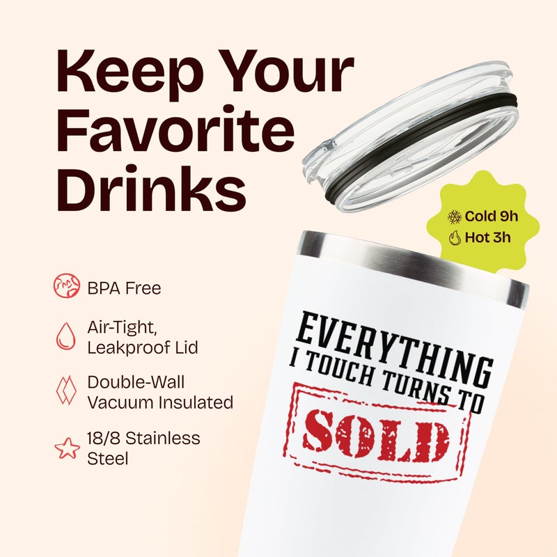 KLUBI Real Estate Agent Gift â€“ Everything I Touch Turns To Sold Tumbler 20oz, Realtor Gifts for Men & Women, Real Estate Supplies for Agents, Fun Cup for Sales Reps - Image 5